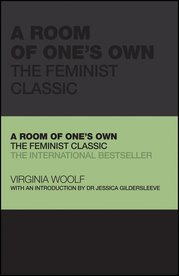 A room of one's own - the feminist classic Ebook